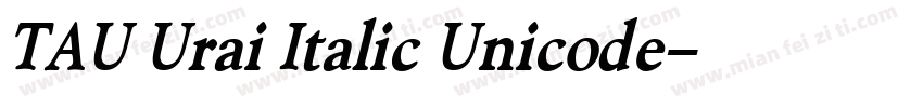 TAU Urai Italic Unicode字体转换